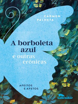 cover image of A borboleta azul e outras crônicas